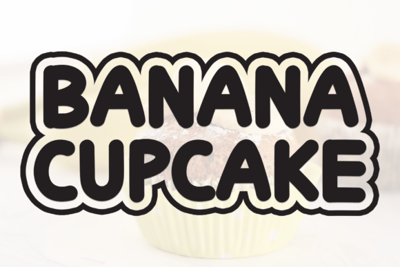 Banana Cupcake: A Warm, Clear Display Font for Modern Designs