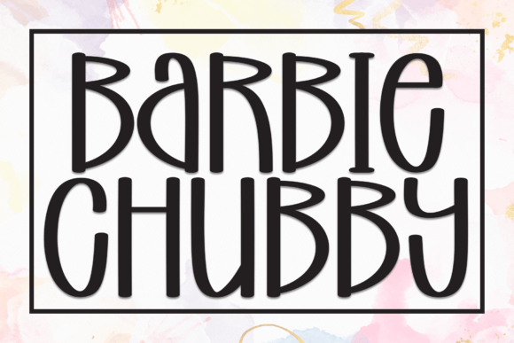 Barbie Chubby: A Warm, Readable Display Font
