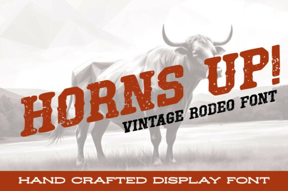 Horns Up: Buckin' Western Display Font