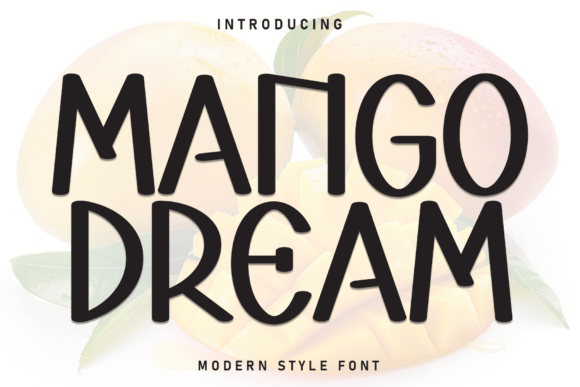 Mango Dream: A Fresh & Friendly Display Font