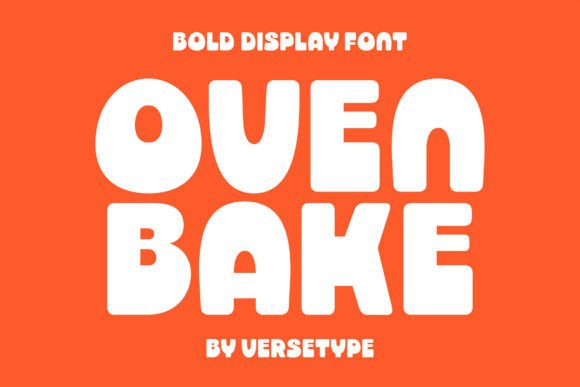 Oven Bake: A Fun, Bubbly Display Font for Bold Designs